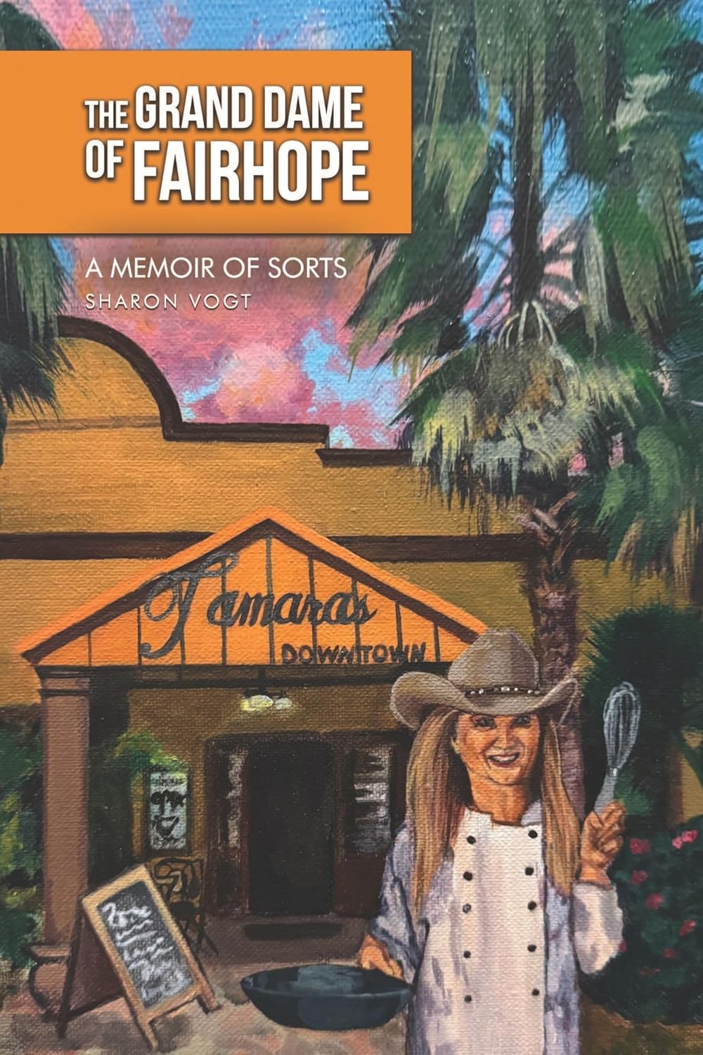 The Grand Dame of Fairhope: A Memoir of Sorts book cover