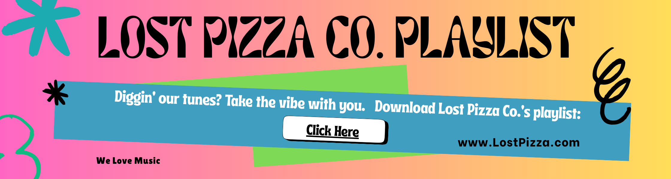 Banner promoting Lost Pizza's Spotify Platlist