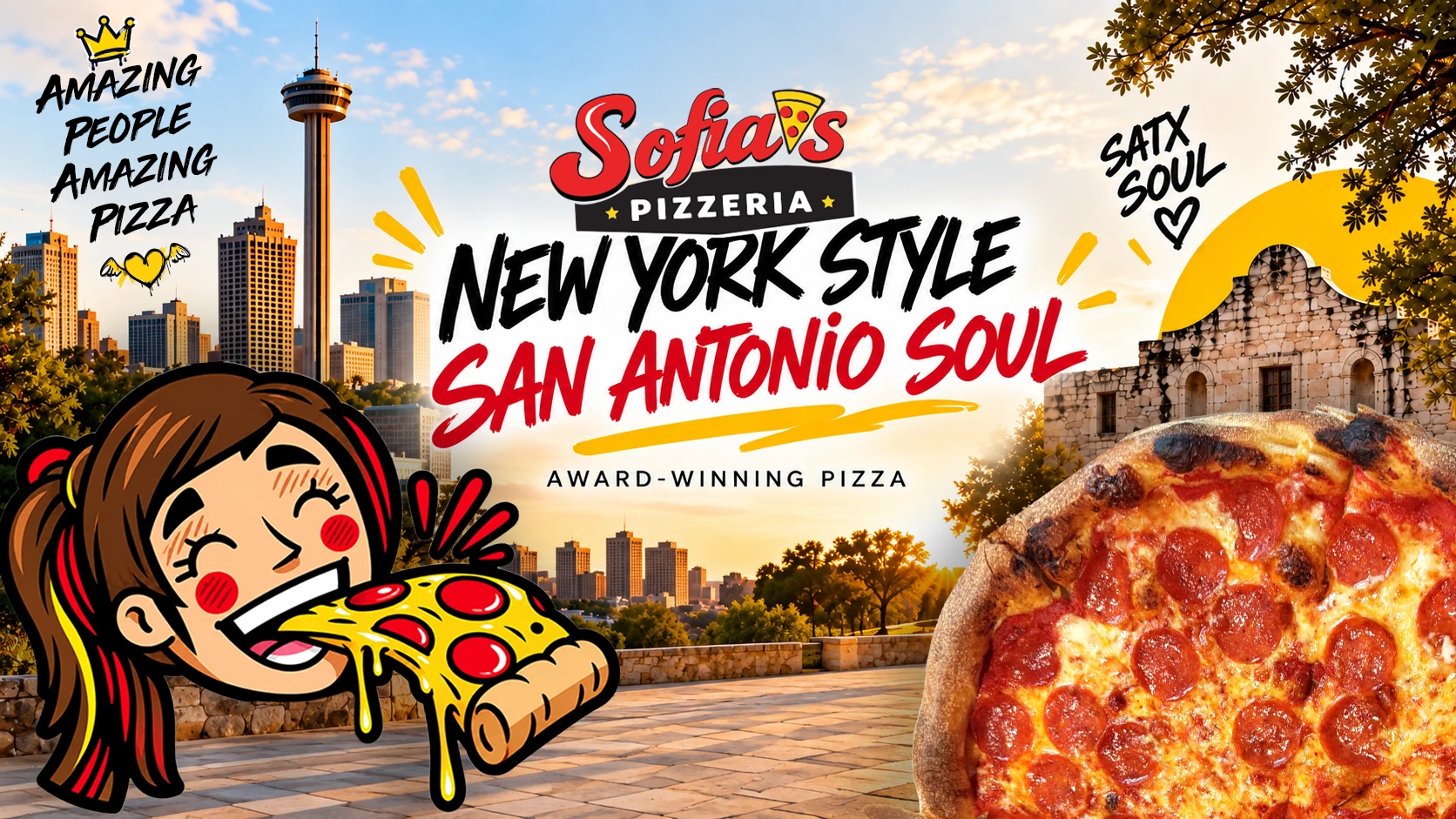 Sofia's Pizzeria, New York Style, San Antonio Soul: a cartoon girl biting a pepperoni slice beside the San Antonio skyline and the Alamo