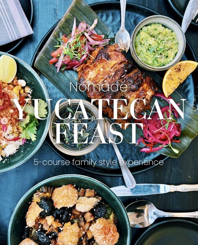 Nomade Yucatecan Feast, a five-course family style dining experience