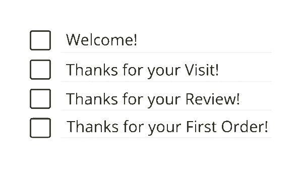 welcome!, thanks for your visit!, thanks for your review!, thanks for your first order!